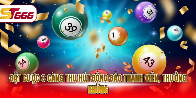 Đặt cược 3 càng thu hút đông đảo thành viên, thưởng khủng