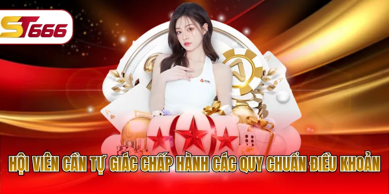 Hội viên cần tự giác chấp hành các quy chuẩn điều khoản