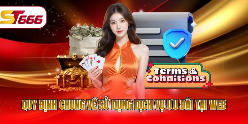 Quy định chung về sử dụng dịch vụ ưu đãi tại web